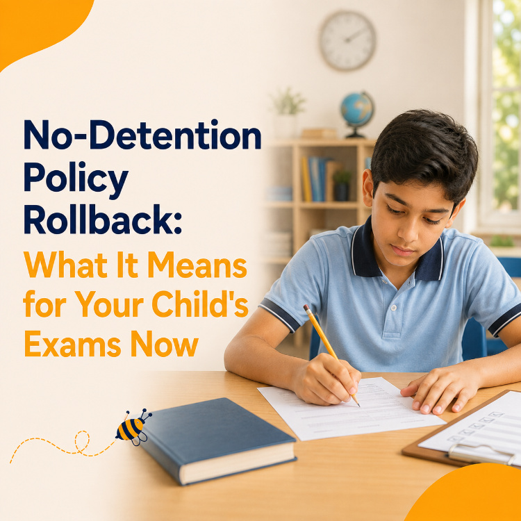 No-Detention Policy Rollback: What It Means for Your Child's Exams Now