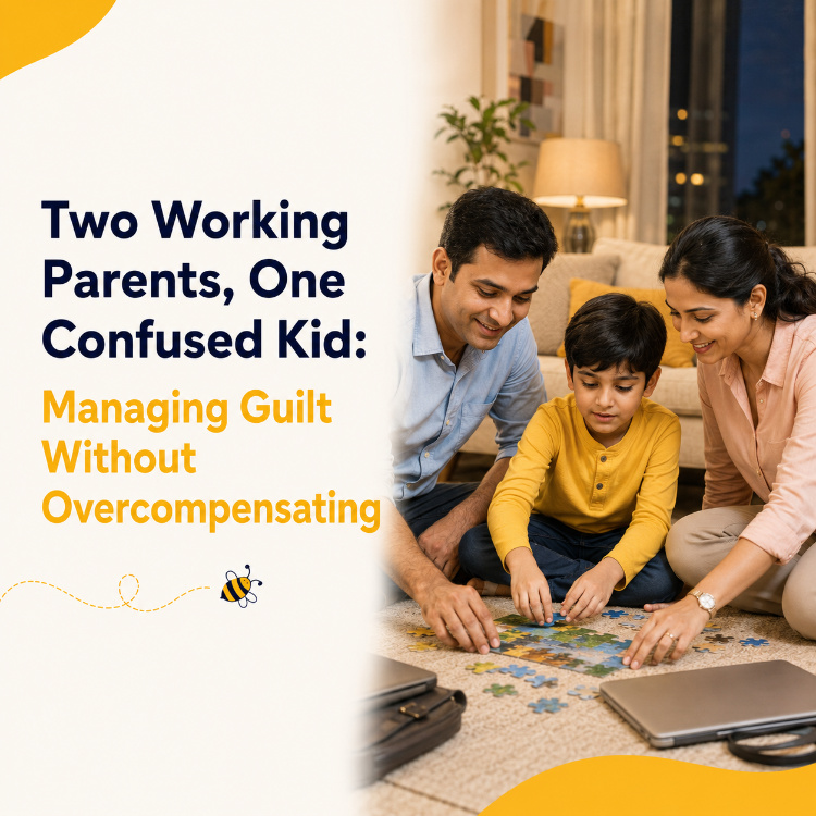 Two Working Parents, One Confused Kid: Managing Guilt Without Overcompensating