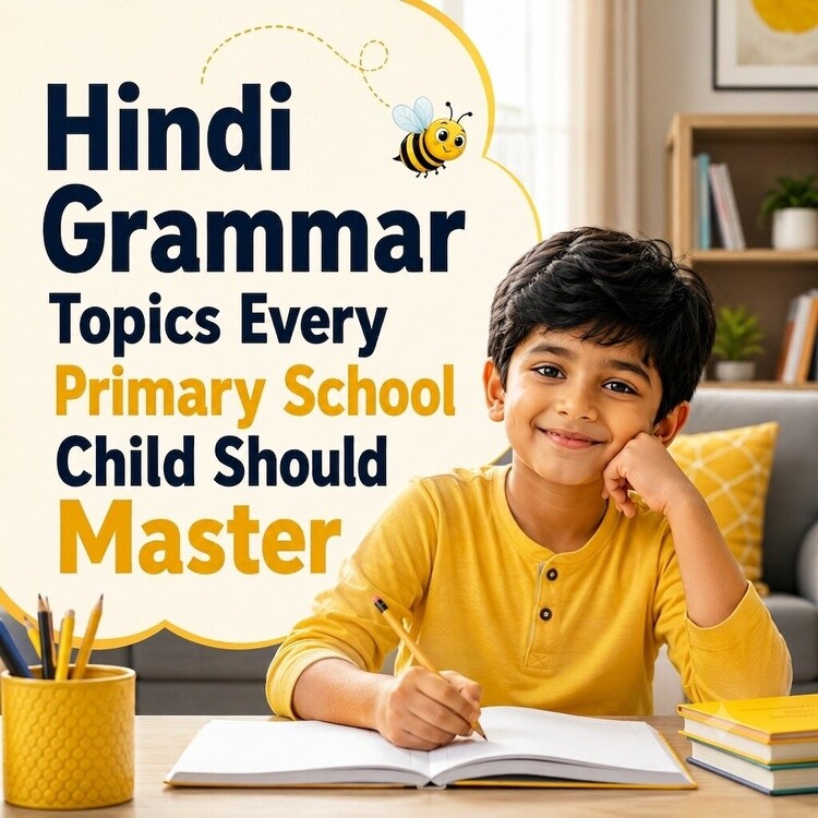 Hindi Grammar Topics Every Primary School Child Should Master
