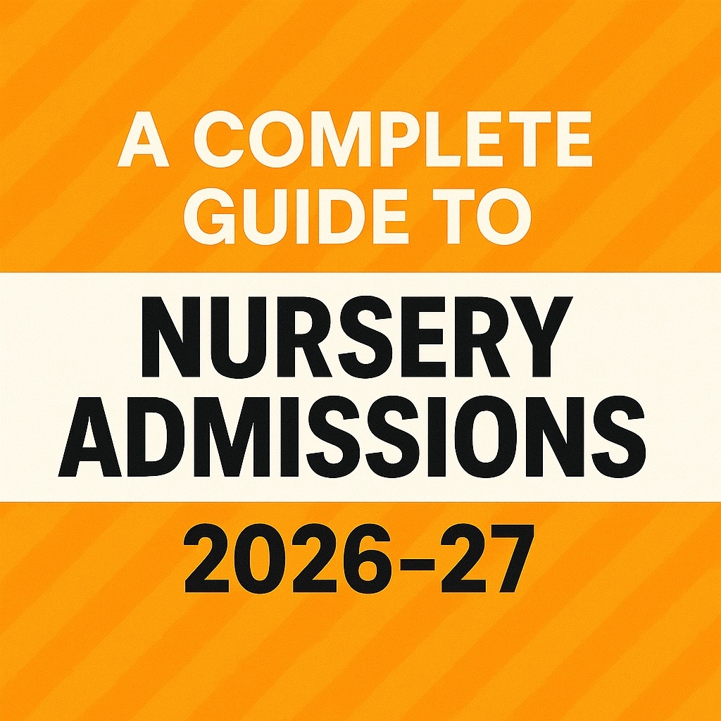 A Complete Guide to Nursery Admissions 2026-27